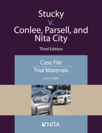 Stucky v. Conlee, Parsell, and Nita City Case File, Trial Materials (3rd Edition) - Image pdf with ocr